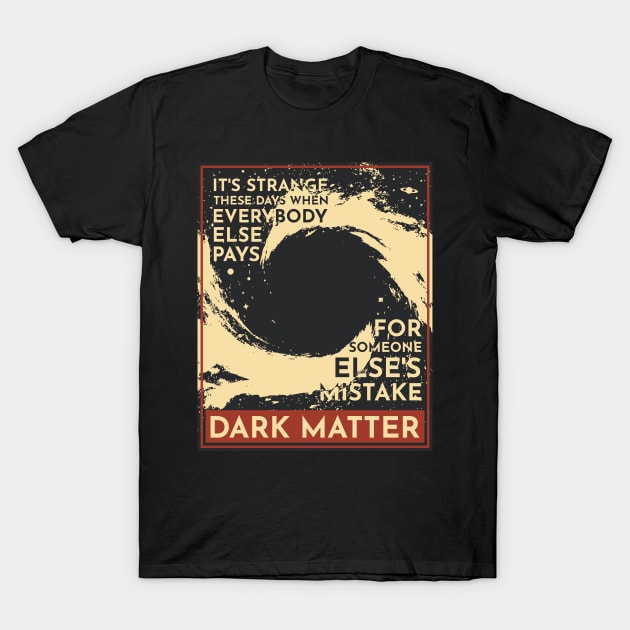 Dark Matter PJ T-Shirt by TKsuited